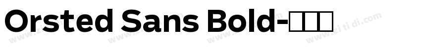 Orsted Sans Bold字体转换